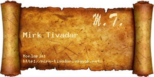 Mirk Tivadar névjegykártya